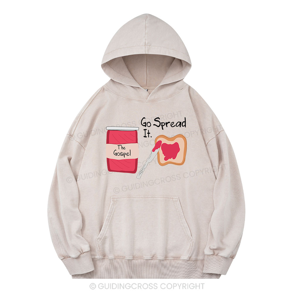 The Gospel Go Spread It Christian Washed Hoodie