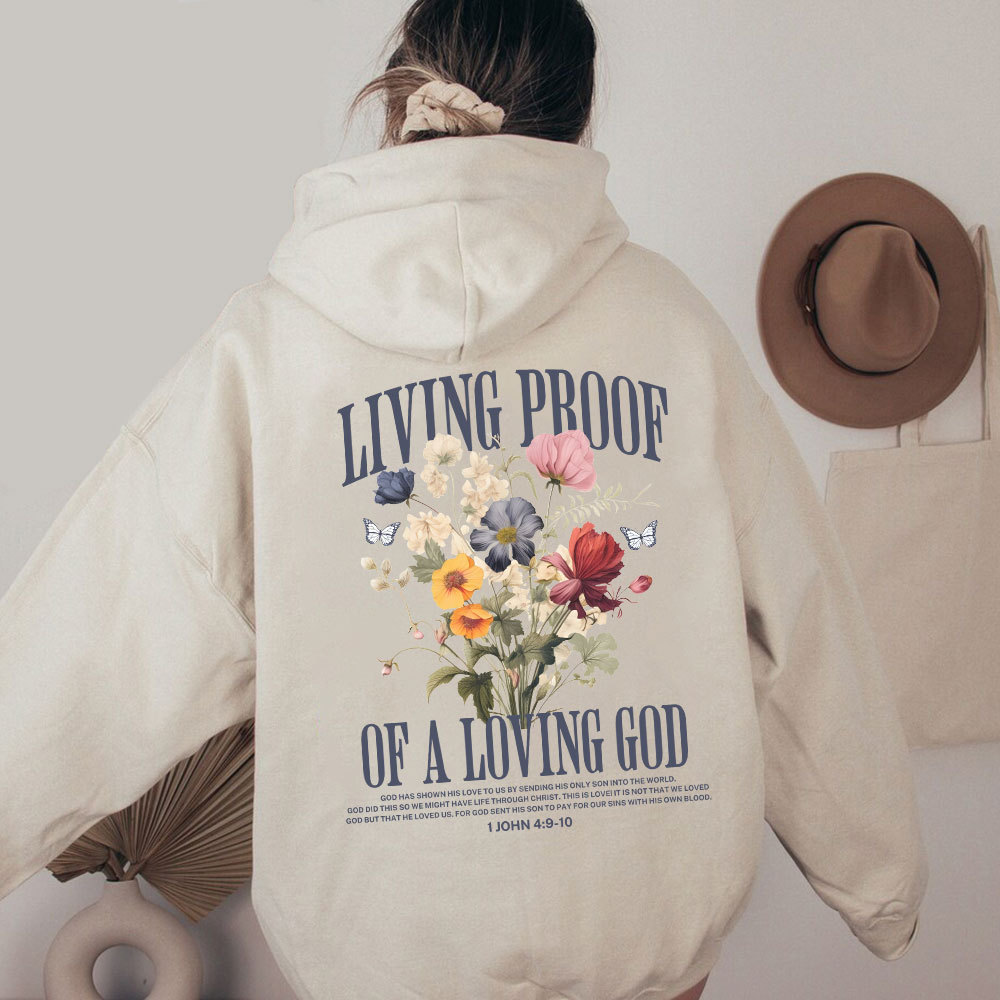 Living Proof Of A Loving God Christian Washed Hoodie