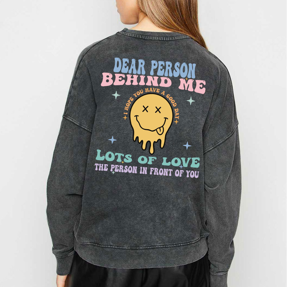 Dear Person Behind Me Christian Washed Sweatshirt
