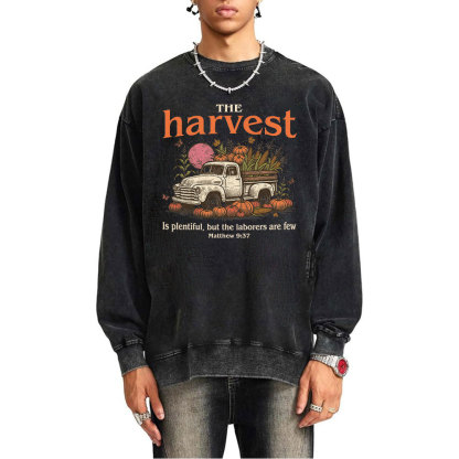 The Harvest Is Plentiful Christian Washed Sweatshirt