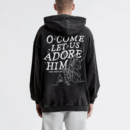Let Us Adore Him Christian Washed Hoodie