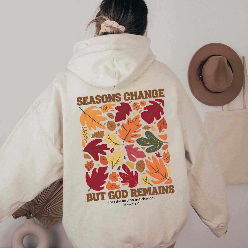 Seasons Change But God Remains Christian Washed Hoodie