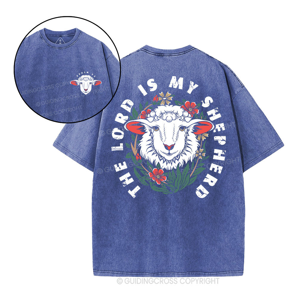 The Lord Is My Shepherd Christian Washed T-Shirt