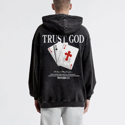 Trust God Christian Washed Hoodie