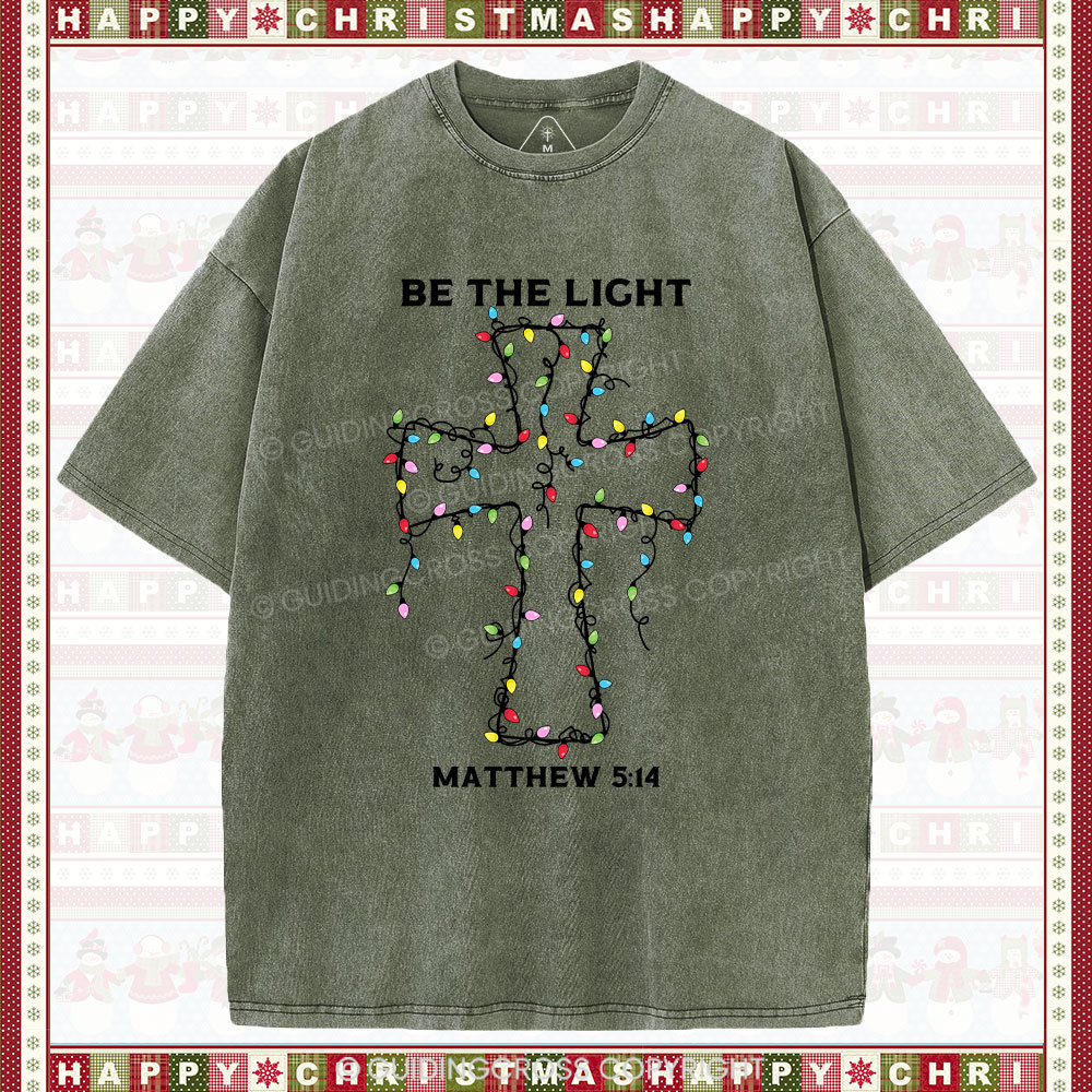 Be The Light Christmas Christian Washed T-Shirt