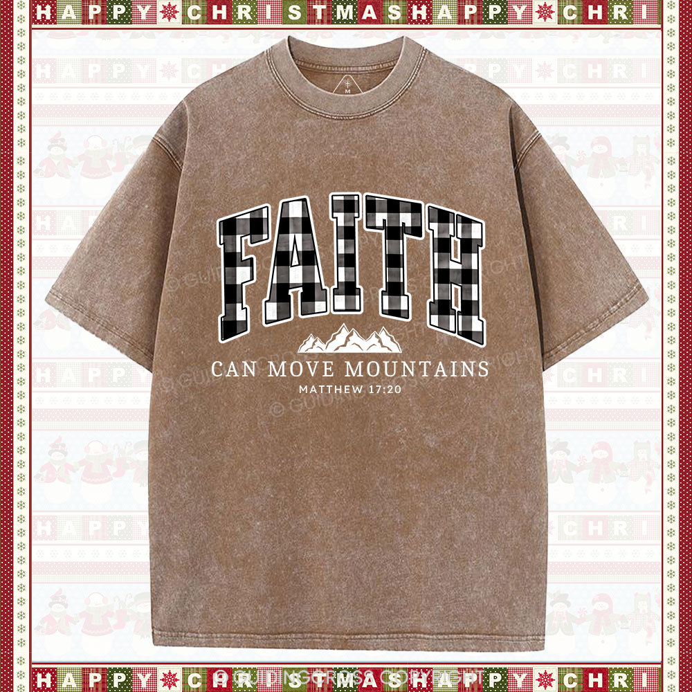Faith Can Move Mountains Christmas Christian Washed T-Shirt