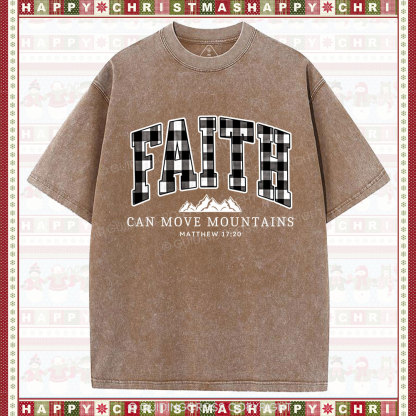 Faith Can Move Mountains Christmas Christian Washed T-Shirt