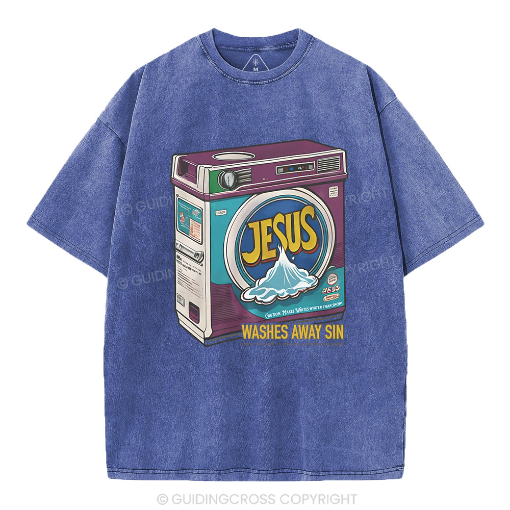 Jesus Washed Away Sin Chirstian Washed T-Shirt