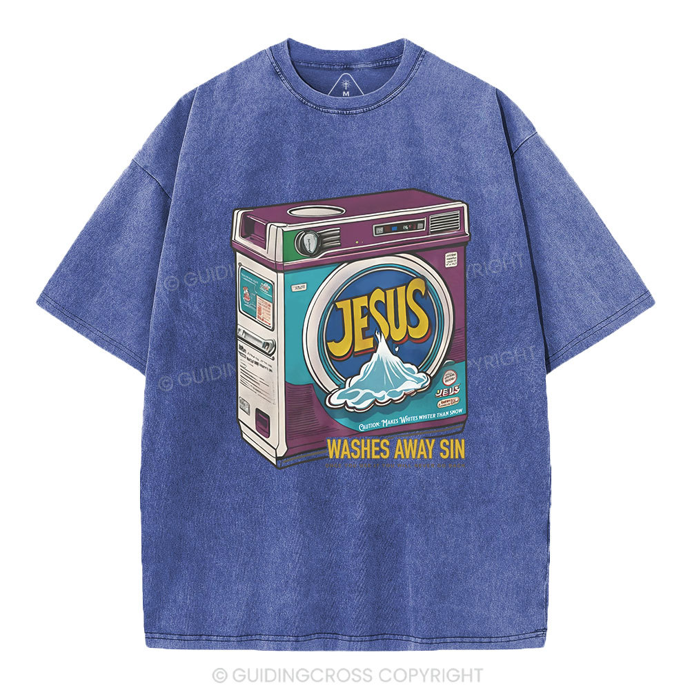 Jesus Washed Away Sin Chirstian Washed T-Shirt