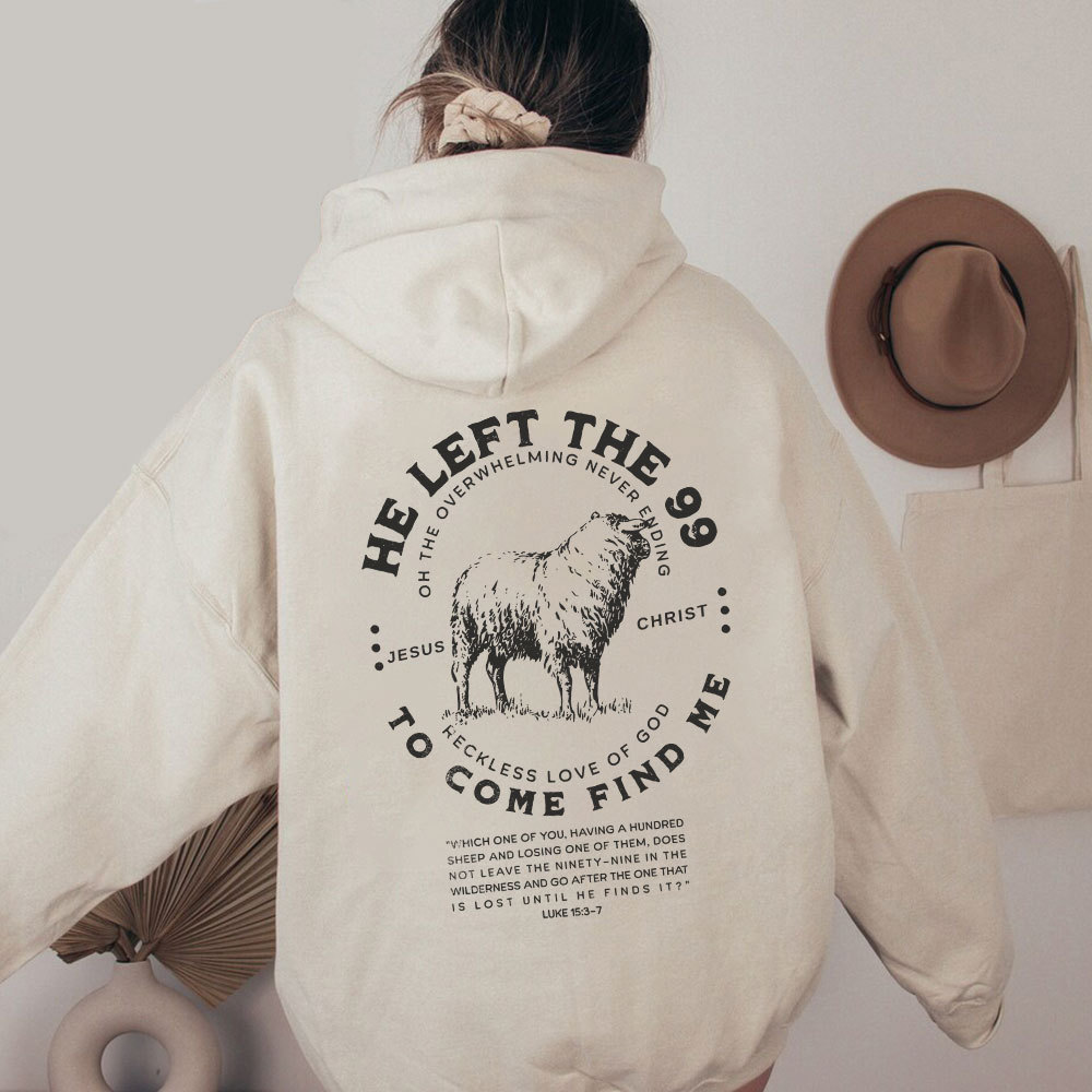 He Left The 99 To Rescue Me Christian Washed Hoodie
