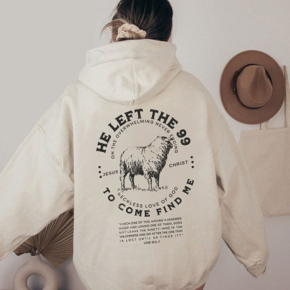 He Left The 99 To Rescue Me Christian Washed Hoodie