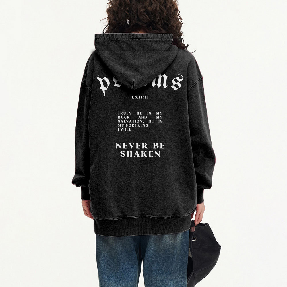 Never Be Shaken Christian Washed Hoodie