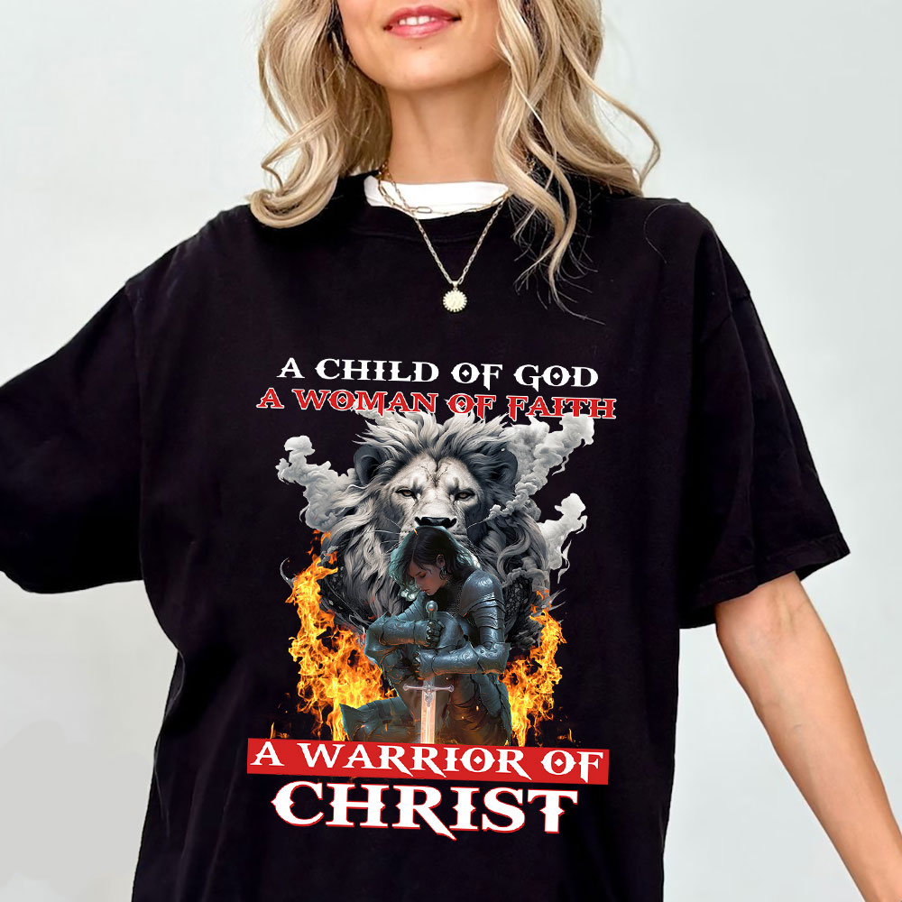 A Child Of God  A Women Of Faith Christian T-Shirt