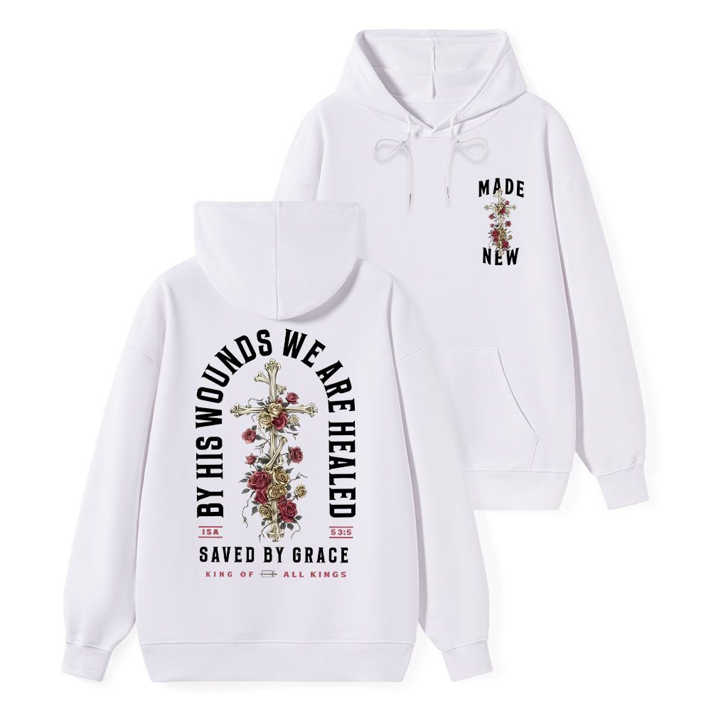 By His Wounds We Are Healed Classic Christian Hoodie