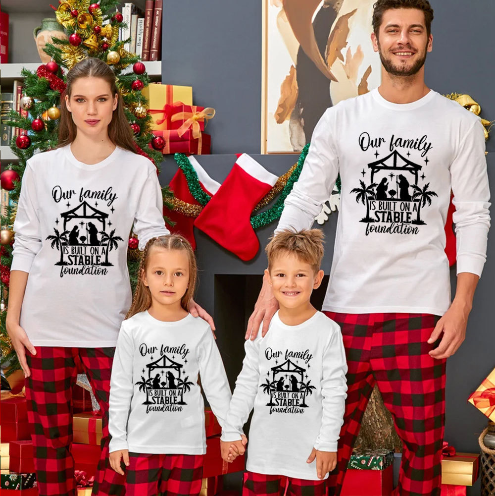 Our Family Is Built on a Stable Foundation Christmas Family Matching Long Sleeve T-Shirt