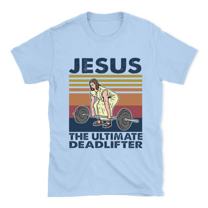 Jesus The Ultimate Deadlifter Vintage T-Shirt