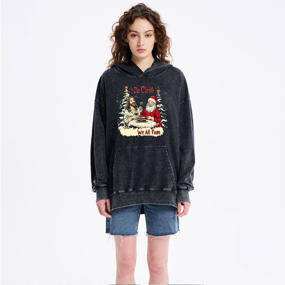 In Da Clerb We All Fam Christian Washed Hoodie