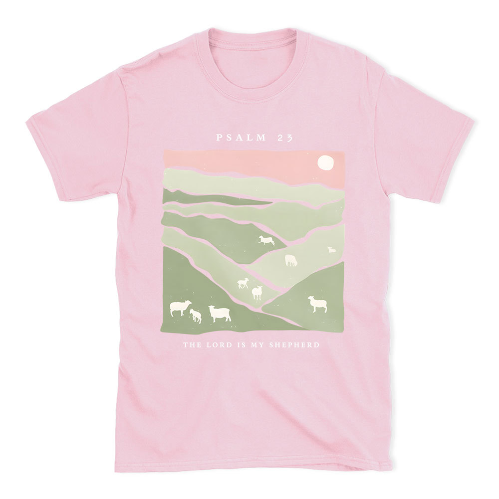 The Lord Is My Shepherd Christian T-Shirt