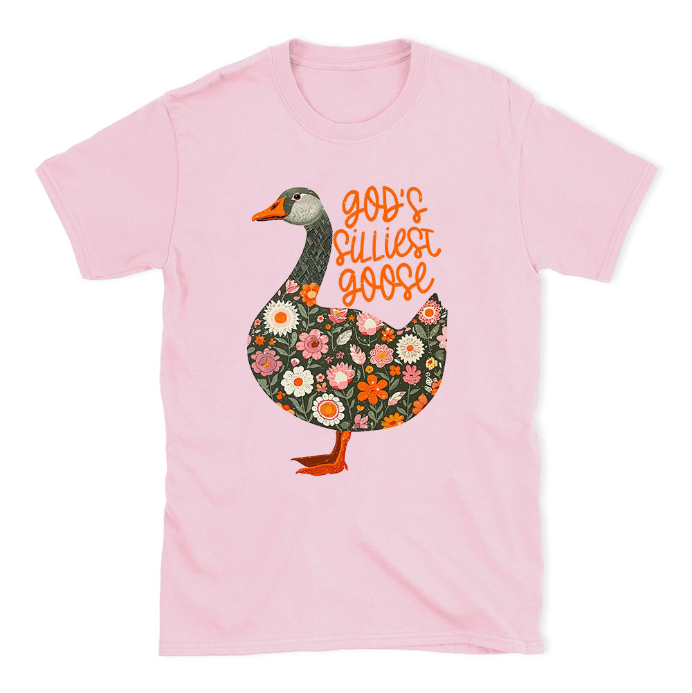 God's Silliest Goose Floral Christian T-Shirt