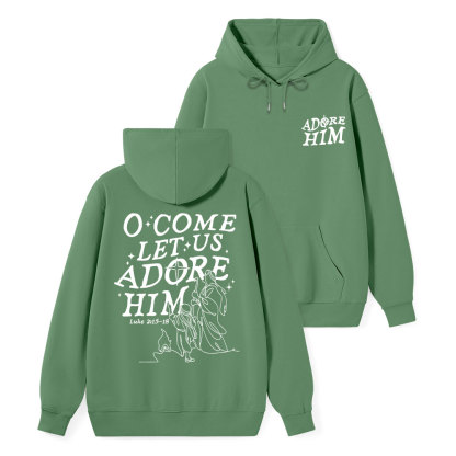 Let Us Adore Him Classic Christian Hoodie