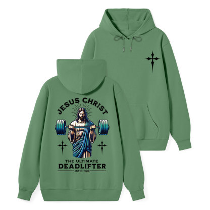 The Ultimate Deadlifter Classic Christian Hoodie