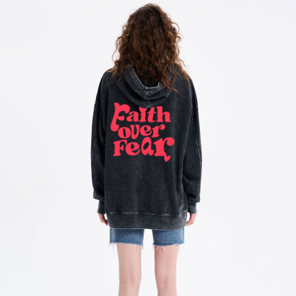 Faith Over Fear Christian Washed Hoodie