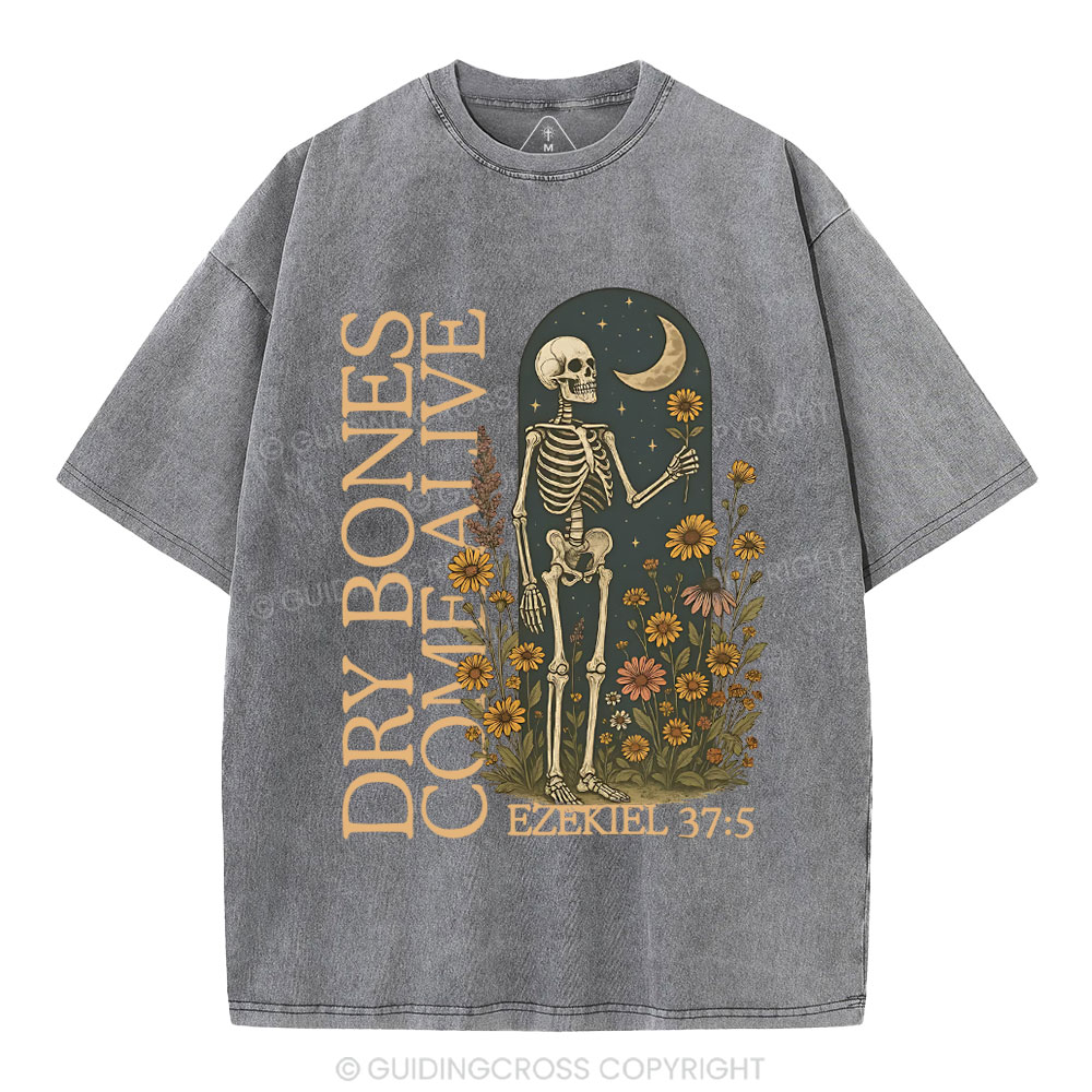 Dry Bones Come Alive Christian Washed T-Shirt