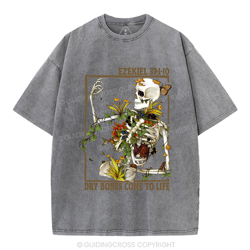 Dry Bones Come To Life Christian Washed T-Shirt