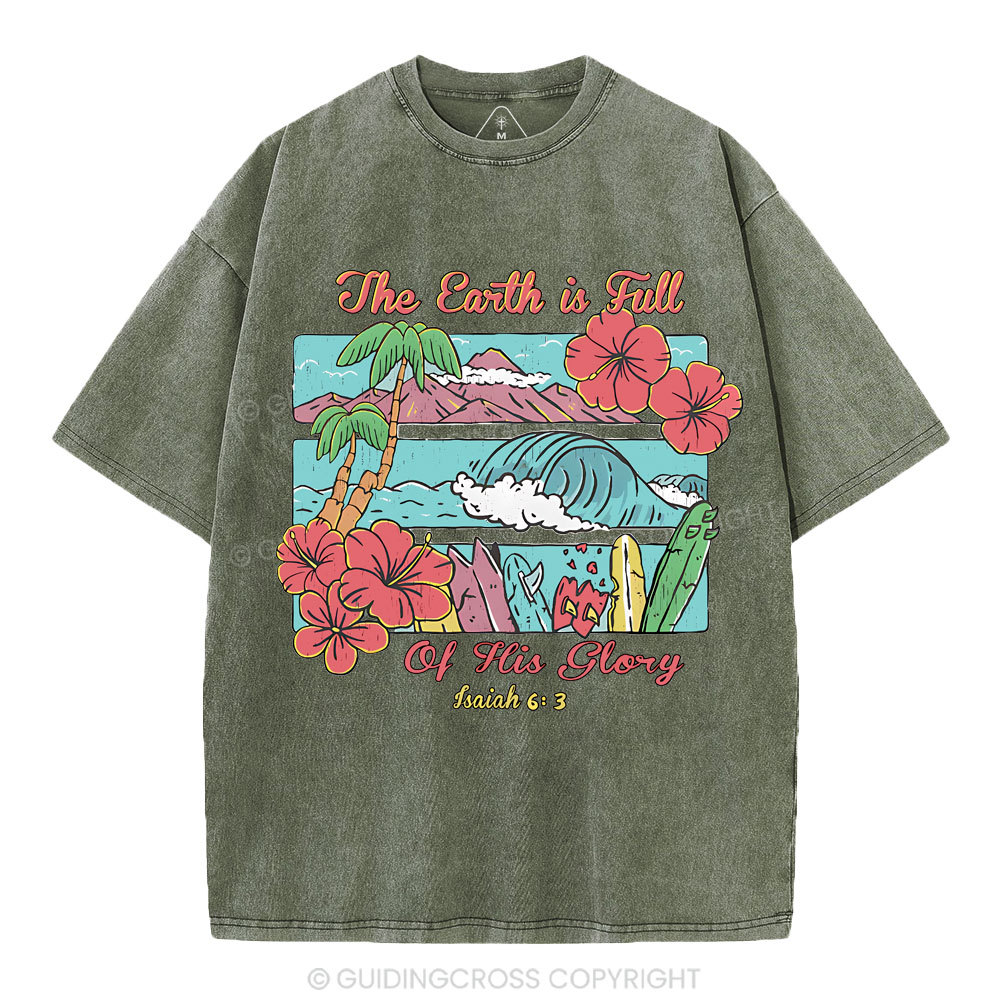 The Earth Is Full Of His Glory Christian Washed T-Shirt