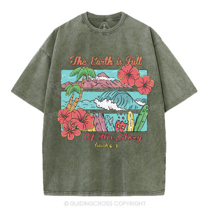 The Earth Is Full Of His Glory Christian Washed T-Shirt