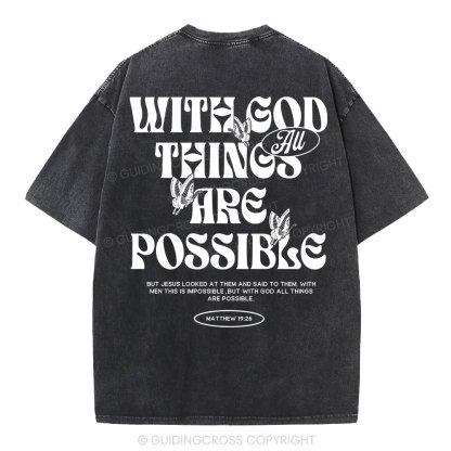 With God All Things Are Possible Christian Washeed T-Shirt