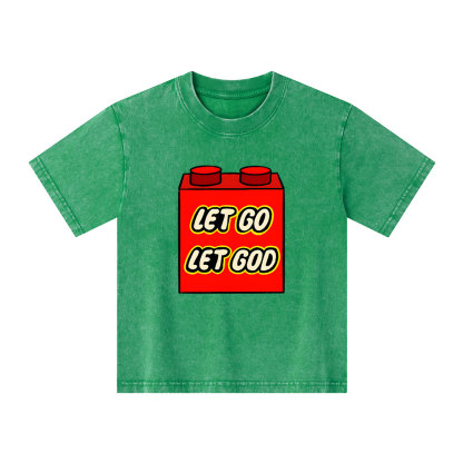 Let Go Let God Kid Washed T-Shirt