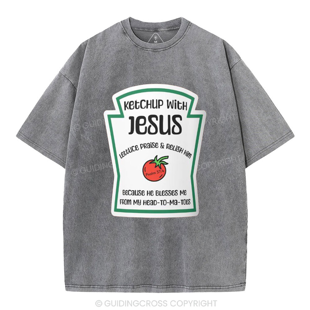 Ketchup With Jesus Christian Washed T-Shirt