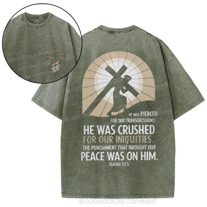 By His Wounds We Are Healed Christian Washed T-Shirt