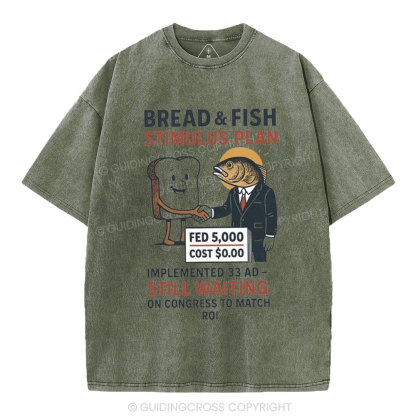 Bread And Fish Stimulus Plan Christian Washed T-Shirt
