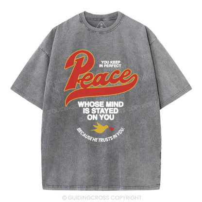 You Keep In Perfect Peace Christian Washed T-Shirt