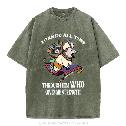 I Can Do All This Through Him Christian Washed T-Shirt