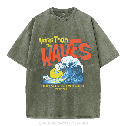 Mightier Than The Waves Christian Washed T-Shirt