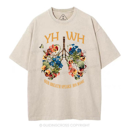 YHWH Our Breath Speaks His Name Chrsitian Washed T-Shirt