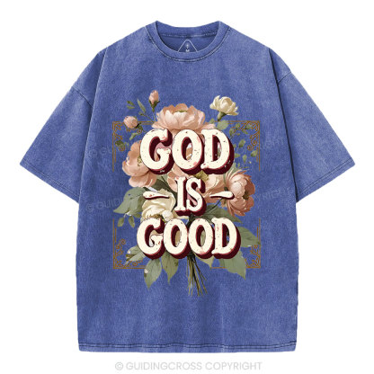God Is Good Christian Washed T-Shirt