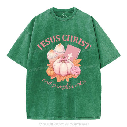Jesus Christ And Pumpkin Spice Christian Washed T-Shirt