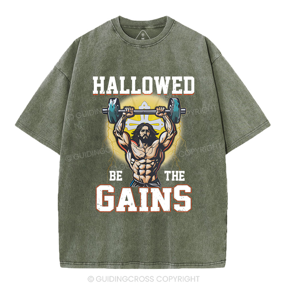 Hallowed Be The Gains Christian Washed T-Shirt