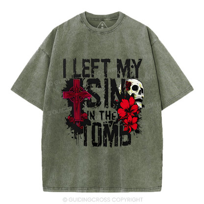 I Left My Sin In The Tomb Christian Washed T-Shirt