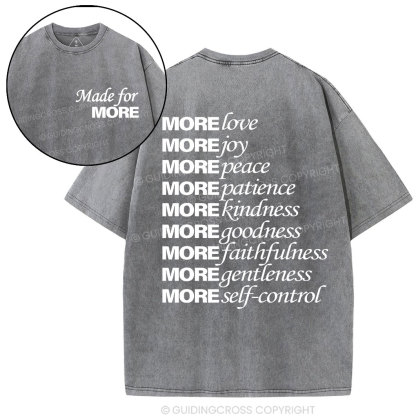 Made For More Christian Washed T-Shirt
