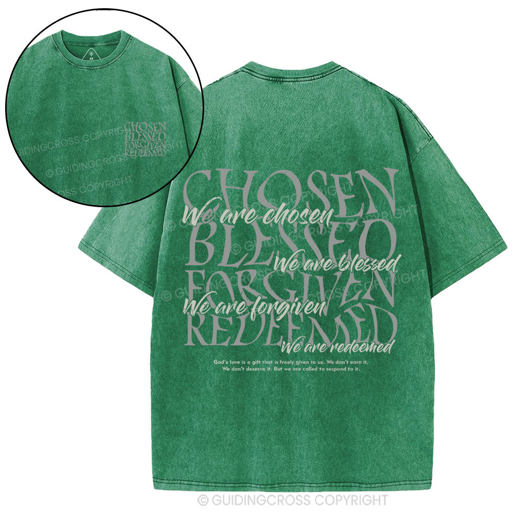 Chosen Blessed Forgiven Redeemed Christian Washed T-Shirt