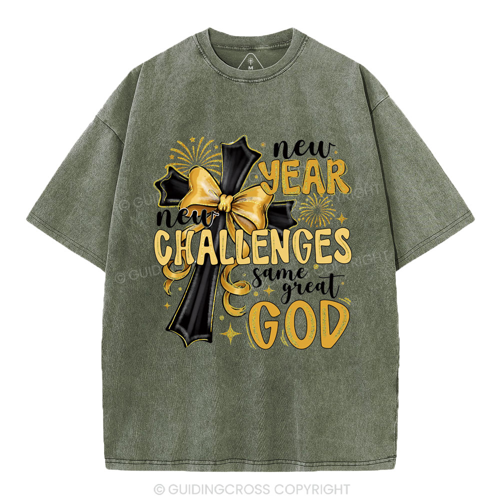 New Year New Challenges Same Great God Christian Washed T-Shirt