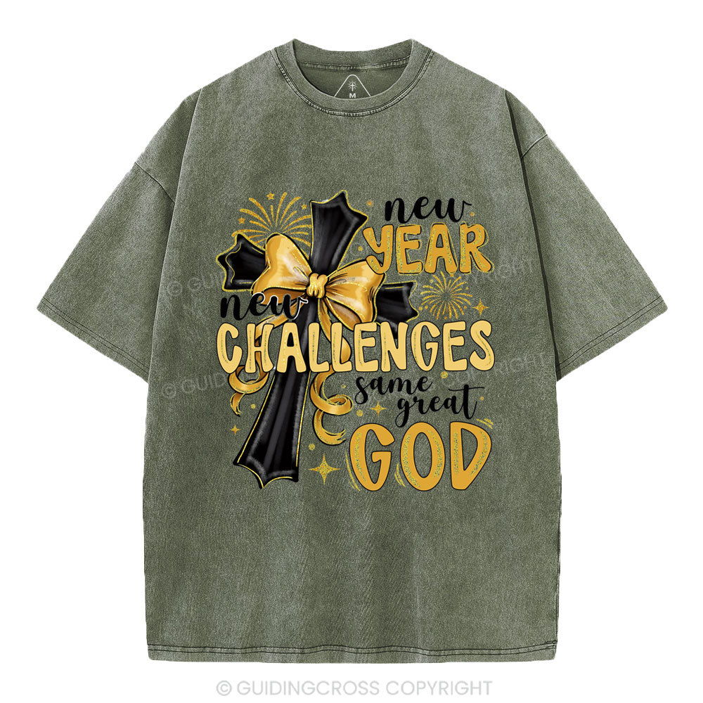 New Year New Challenges Same Great God Christian Washed T-Shirt