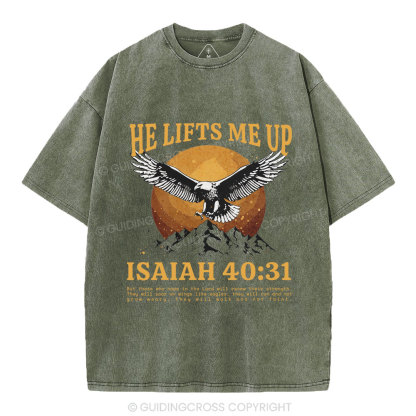 He Lifts Me Up Christian Washed T-Shirt