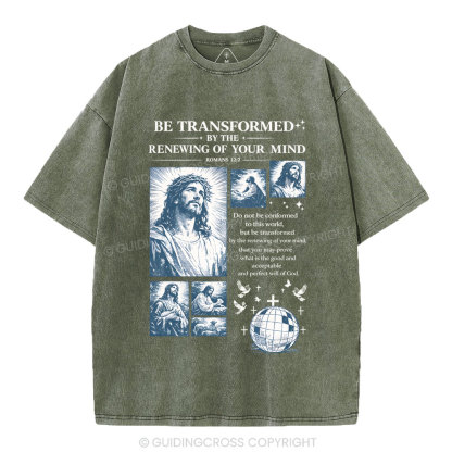 Be Transformed Christian Washed T-Shirt