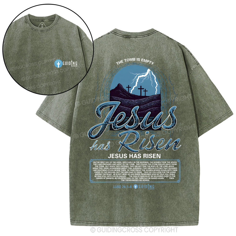 Jesus Has Risen Christian Washed T-Shirt